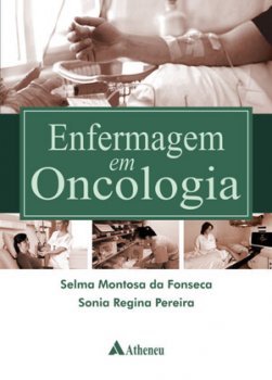 9788538804383_Enfermagem_em_Oncologia__Fonseca_Pereira_NET_OK.jpg